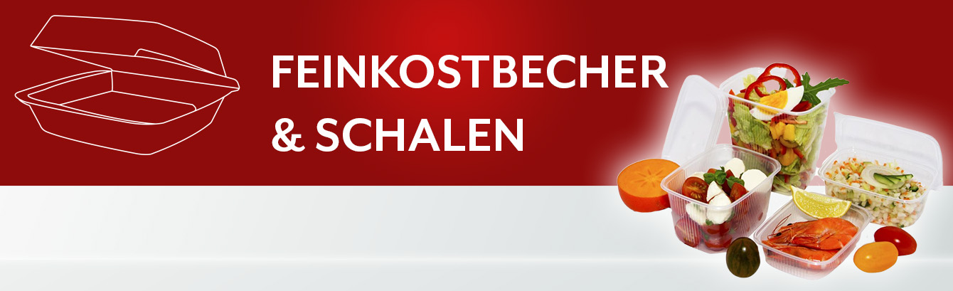 Feinkostbecher & Schalen